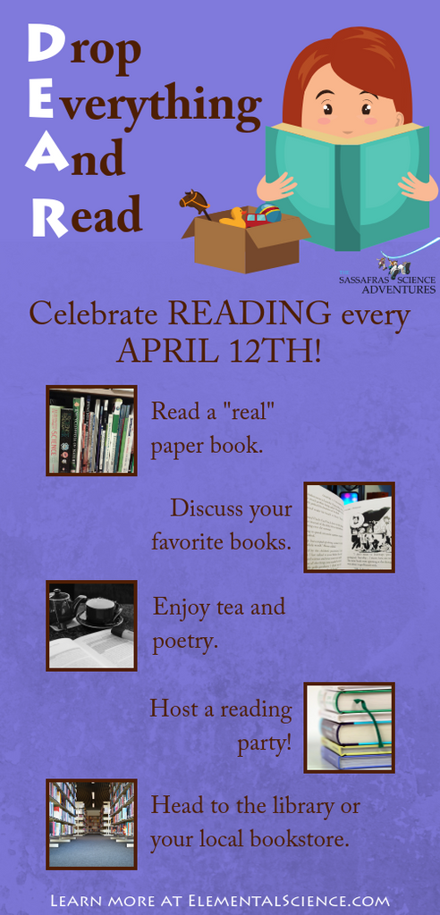 Stop what you are doing, drop what is in your hands, grab a book, and start reading! And don't forget to come celebrate DEAR Day with us!