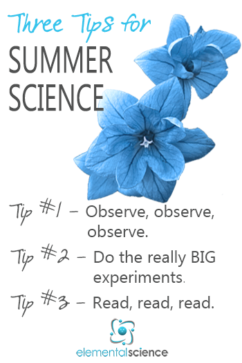 3 Tips for summer science