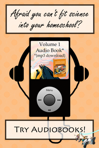 Afraid you can't fit science into your homeschool? Audiobooks are the secret science solution!