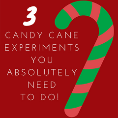 Top 3 candy cane experiments you absolutely need to do