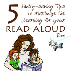5 Sanity-saving tips to maximize the learning for your read-aloud time