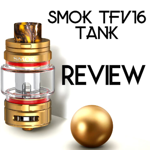 SMOK TFV16 Review