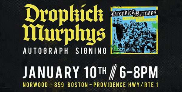 Dropkick Murphys Autograph Signing