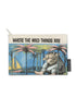 OUT OF PRINT Where The Wild Things Are Pouch