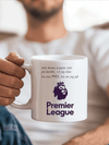 Premier League - Ikke mas kopp
