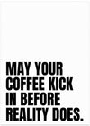 May your coffee
