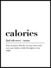 Calories - Typografisk plakat til kjøkken - Plakatbar.no