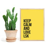 LSK - Keep Calm and Love LSK poster - Plakatbar.no