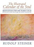 The Illustrated Calendar of the Soul, by Rudolf Steiner