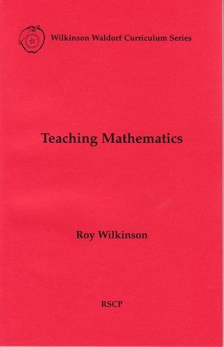 Teaching Mathematics, by Roy Wilkinson