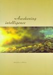 Awakening Intelligence
