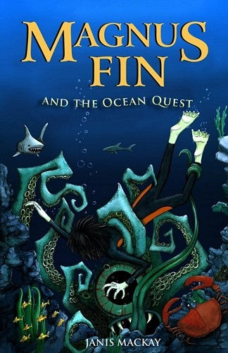 Magnus Fin and the Ocean Quest, by Janis Mackay