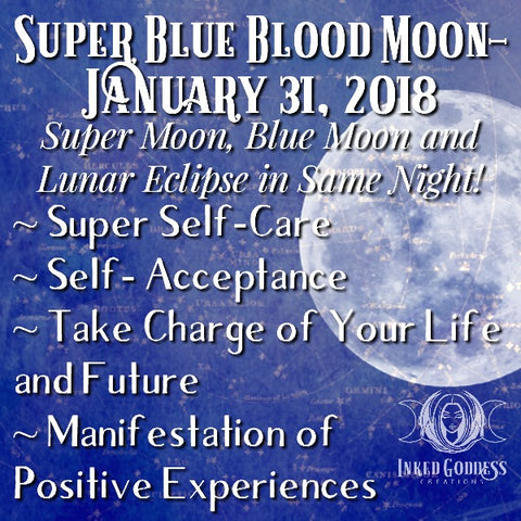 Super Blue Blood Moon- January 31, 2018