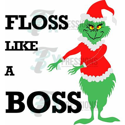 Floss Like a Boss, Grinch - 3T Xpressions