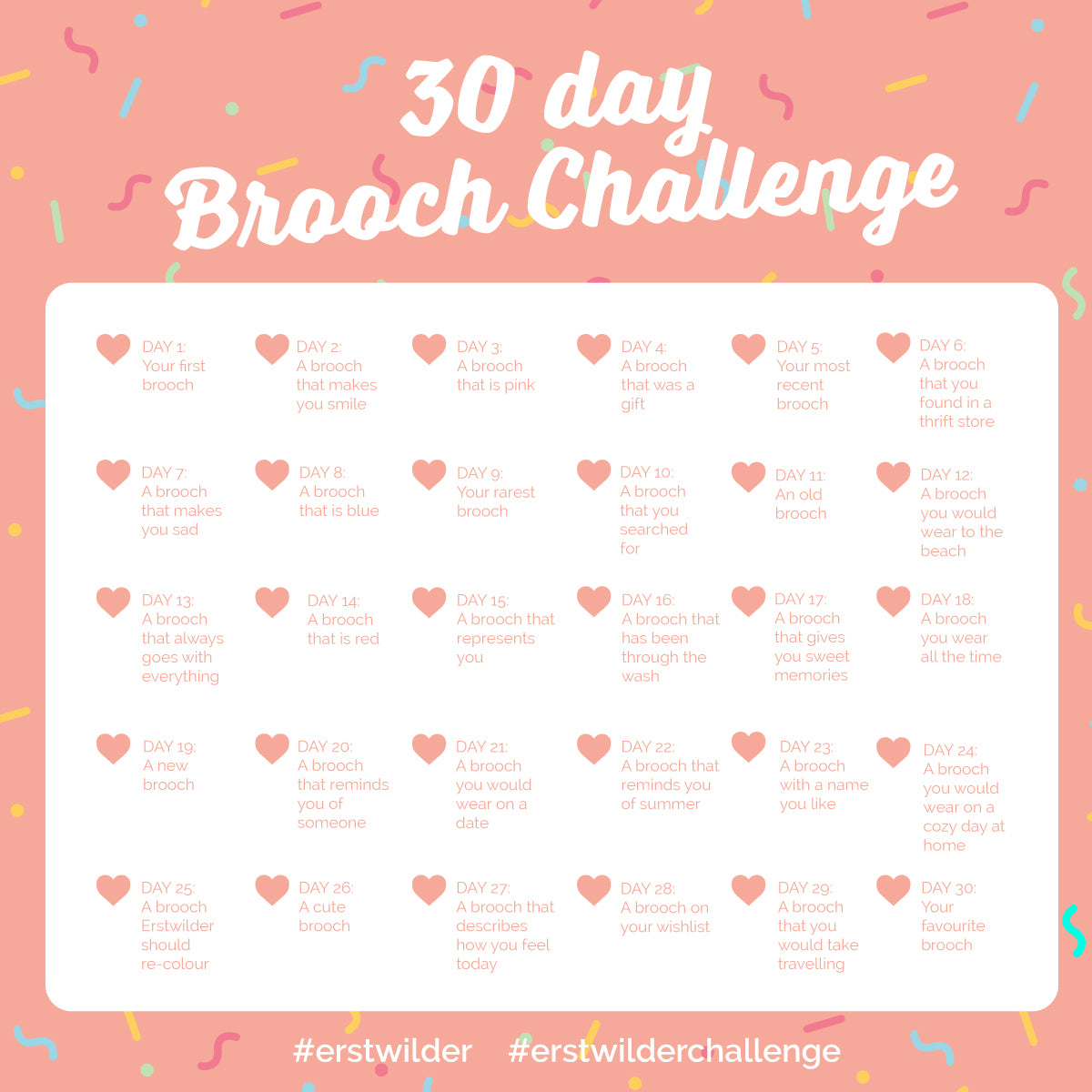 Erstwilder 30 Day Brooch Challenge