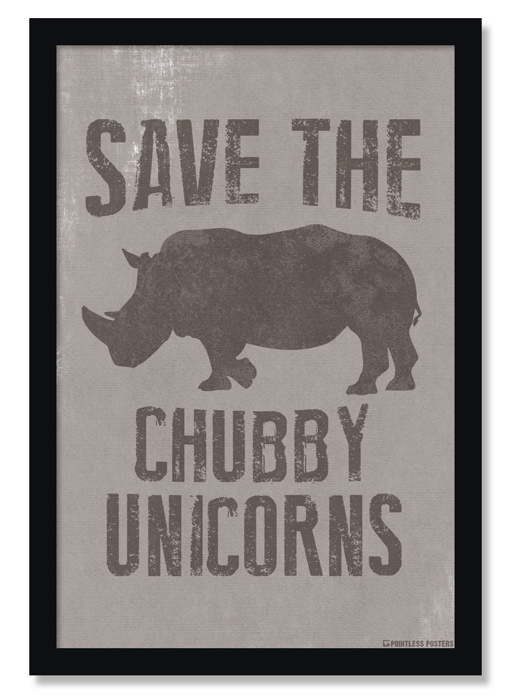 Save The Chubby Unicorns Funny Poster  Pointless Posters