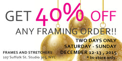 Get 40% off any framing order. Two days only