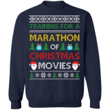 Training for a Marathon of Christmas Movies Ugly Sweater sweatshirt