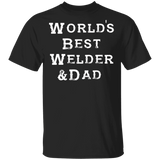World's Best Welder Dad T-shirt