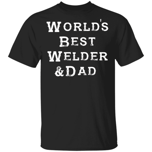 World's Best Welder Dad T-shirt