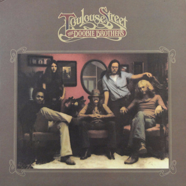 The Doobie Brothers Toulouse Street 1972 Vinyl Lp Album Voluptuous Vinyl Records