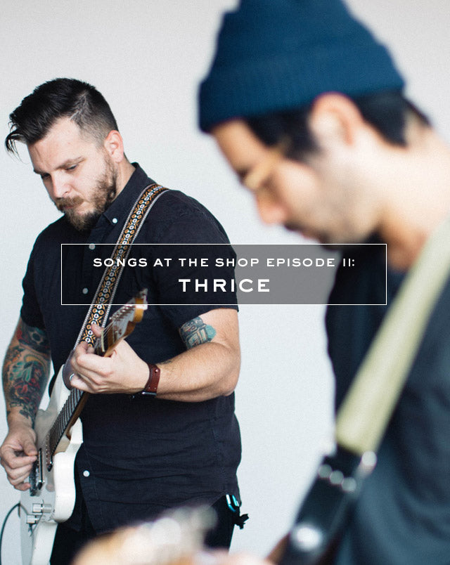 Thrice Songs at the Shop