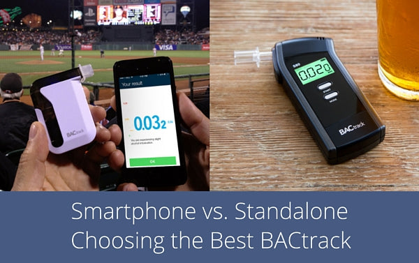 Smartphone vs Standalone: Choosing the Best BACtrack