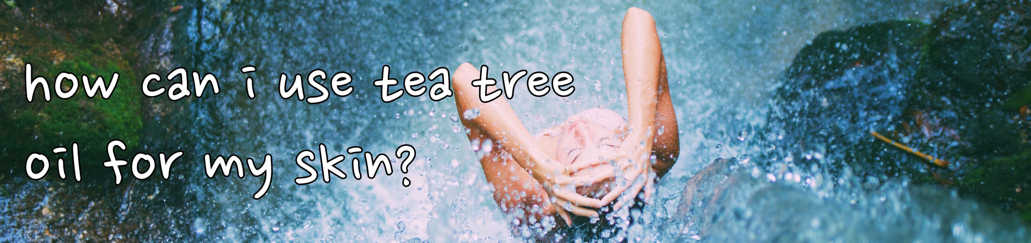 how can i use tea tree oil for my skin?