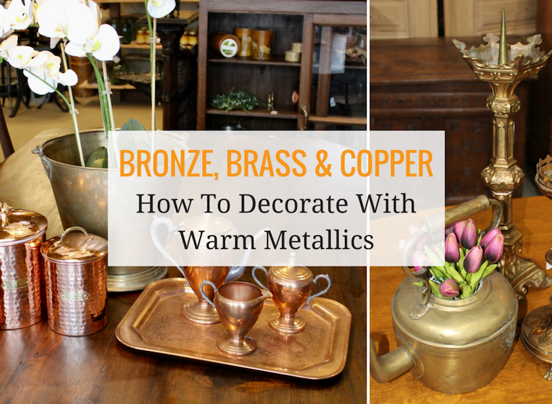 Decorating With Bronze, Brass & Copper Antiques - Ski Country Antiques &  Home