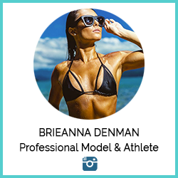 Brieanna Denman Professional Model & Athlete