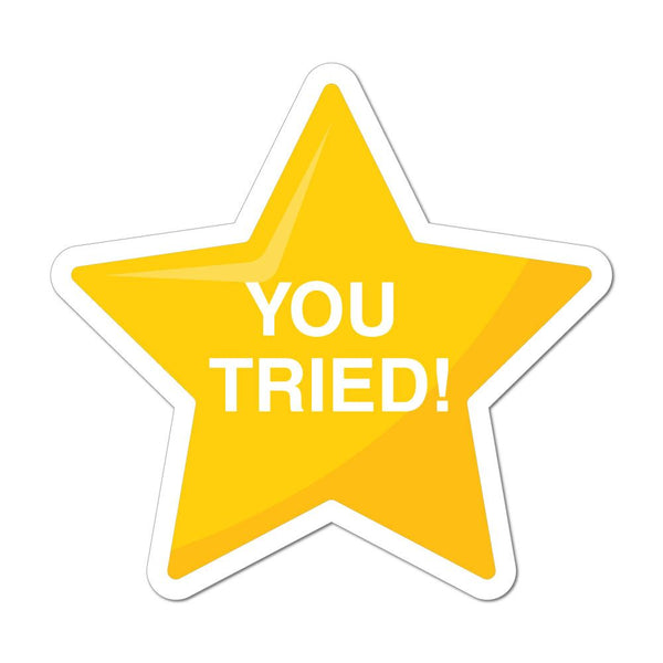 Gold Star You Tried Ironic Laptop Car Sticker Decal Funny Stickers