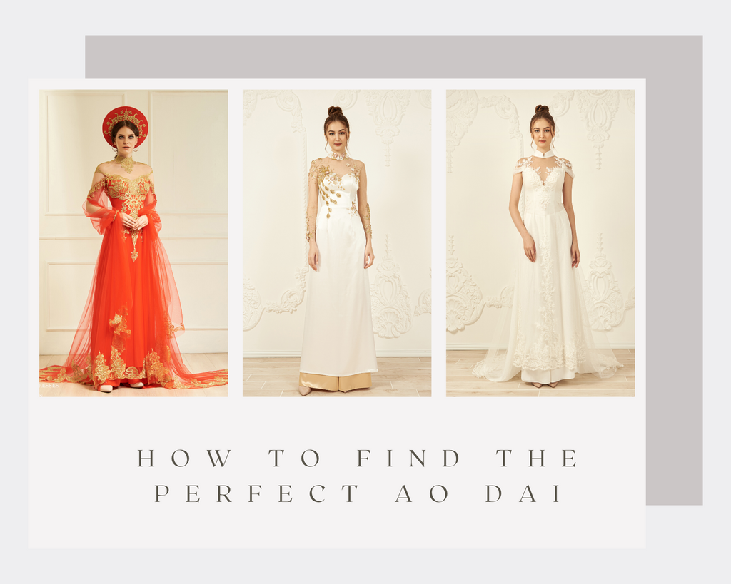 TIPS ON HOW TO FIND THE PERFECT AO DAI