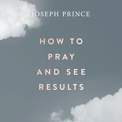 How To Pray And See Results (04 November 2018) by Joseph Prince
