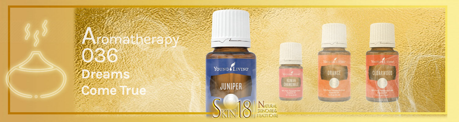 Aromatherapy 036 - Dreams Come True
