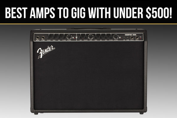 The Best Amps to Gig with Under $500 - The Music Zoo