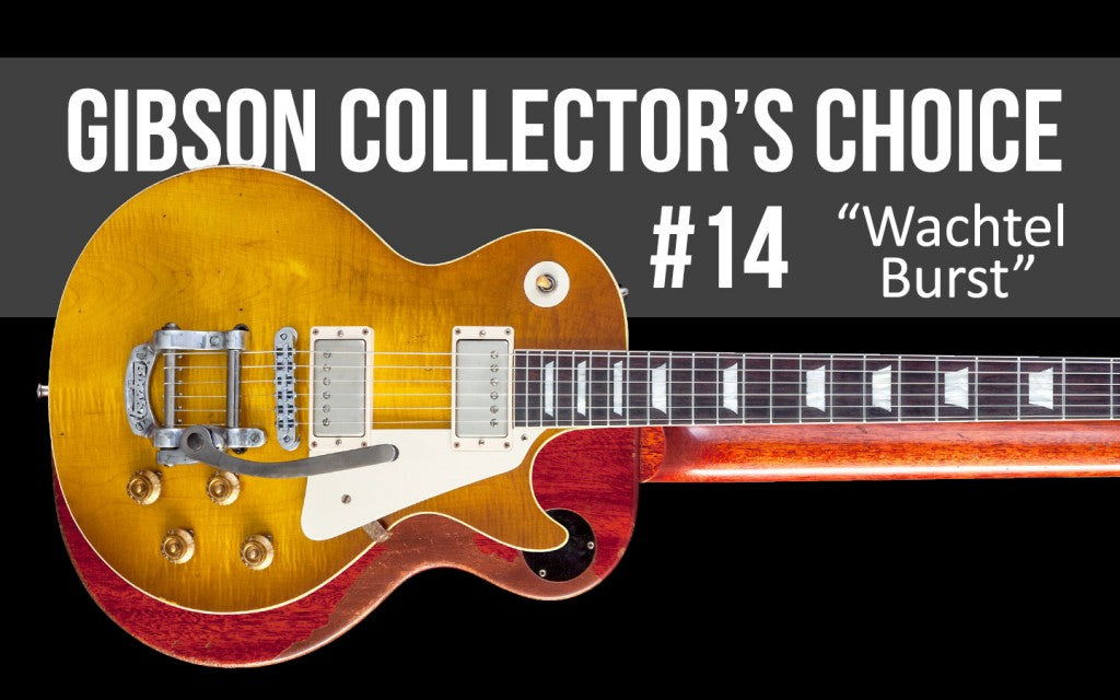 Gibson Collectors Choice #14