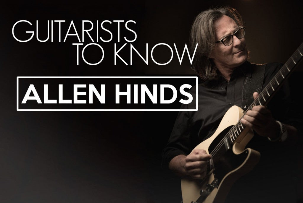 Guitarists to know Allen Hinds main