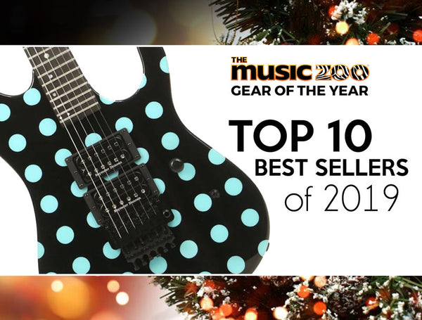 The Music Zoo Gear of The Year Top 10 Best Sellers