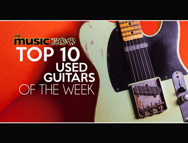 Top 10 Used Guitars AT The Music Zoo April Week 2 2019