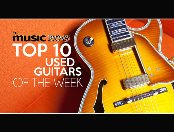Top 10 Used Guitars The Music Zoo August 23