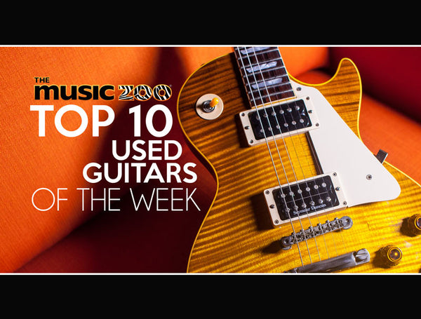 Top 10 Used Guitars Week 3 December - The Music Zoo