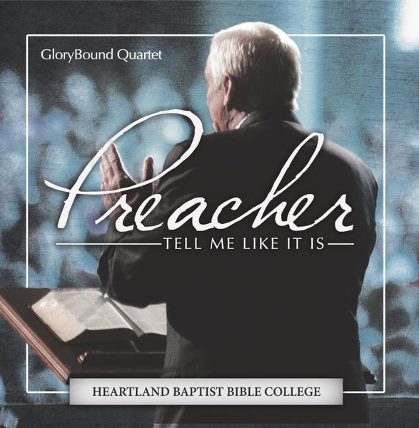 Preacher Tell Me Like It Is CD