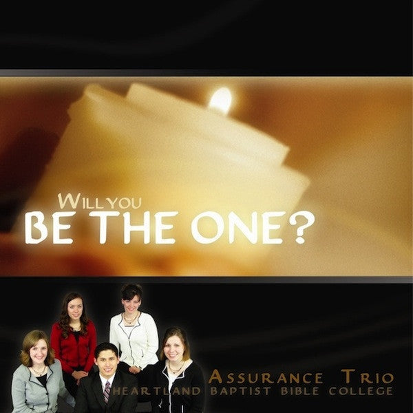 Will You Be the One?