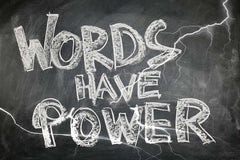 blackboard with chalk words, word have power.