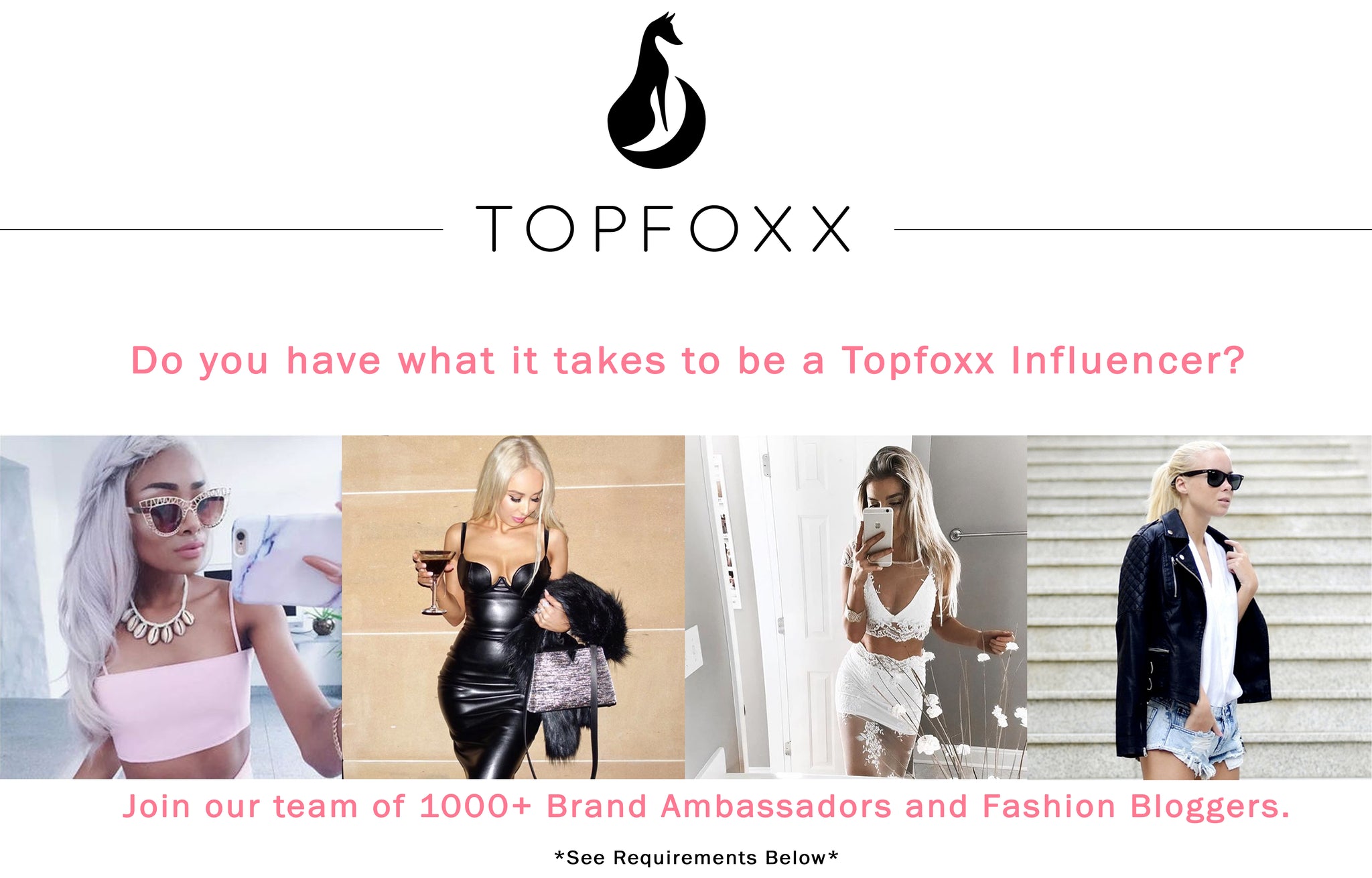 Looking for Fashion Bloggers and Instagrammers. Will you be the next TOPFOXX influencer?