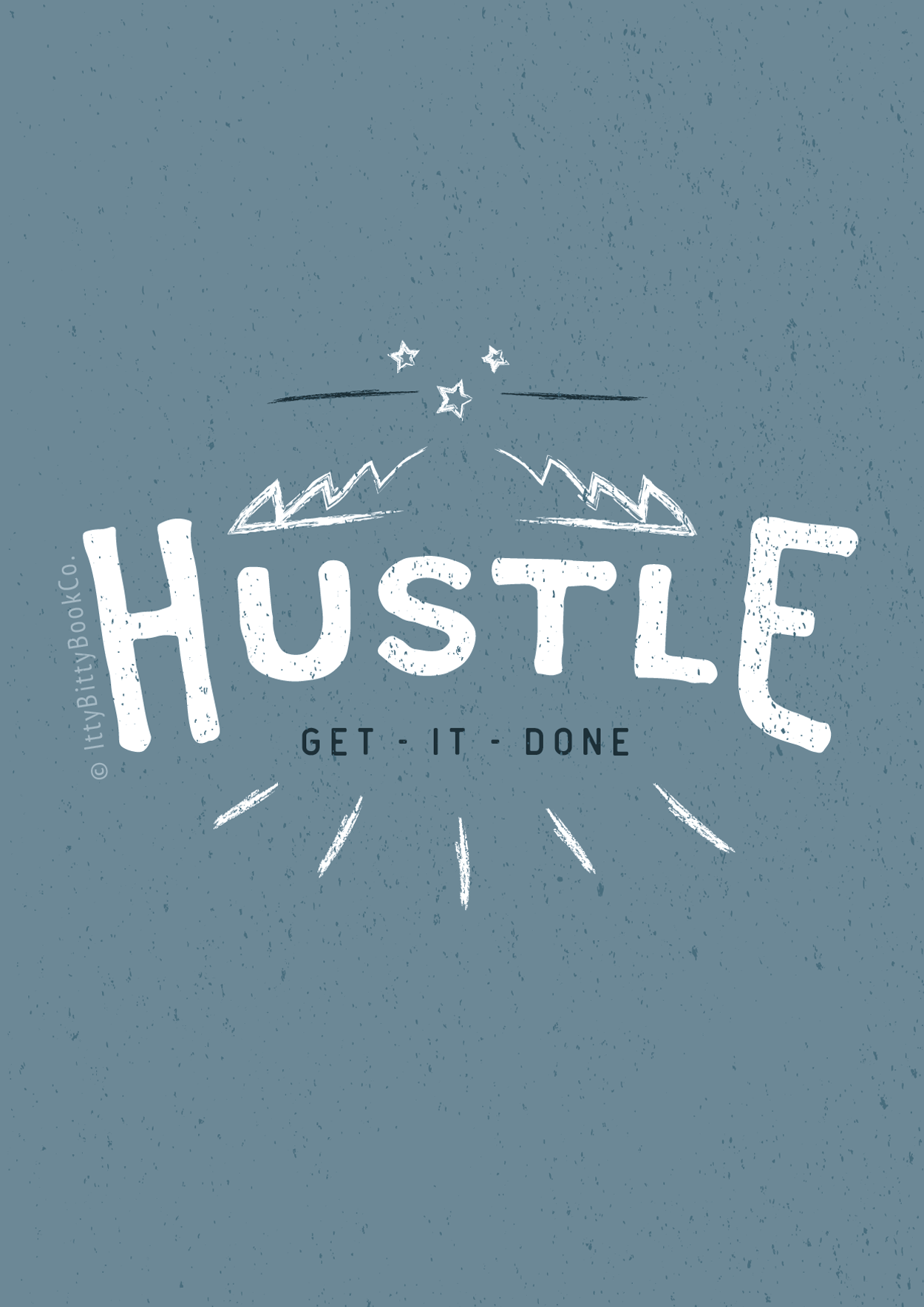 Hustle, Prints, Irish Craft, Craft and Design, Gym, Motivation