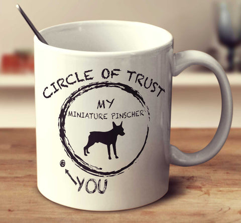 Circle Of Trust Miniature Pinscher