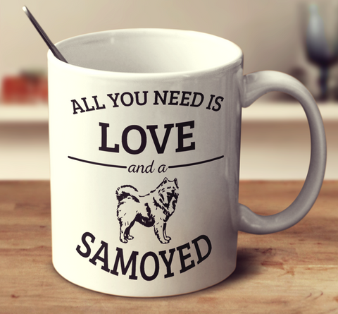 All You Need Is Love And A Samoyed