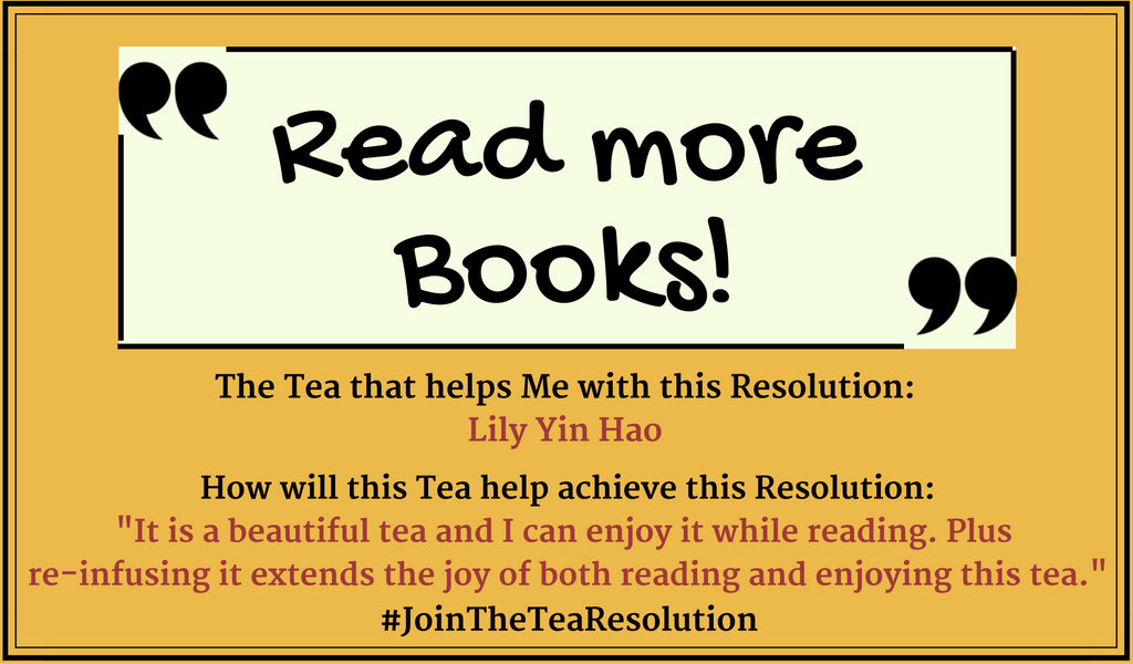 Read more Books - #JoinTheTeaResolution submissions