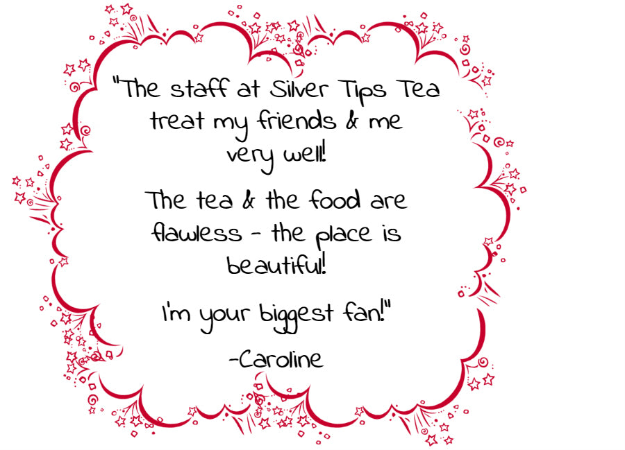 Silver Tips Tea Customer Satisfaction